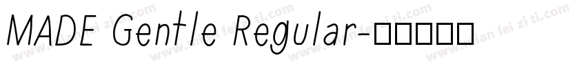 MADE Gentle Regular字体转换